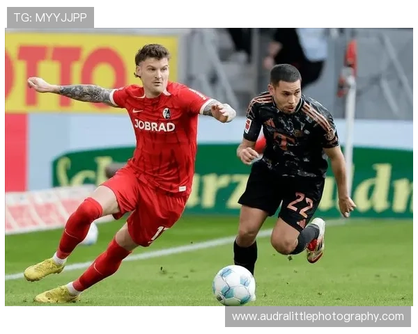 弗赖堡锋线表现